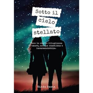 Sotto il cielo stellato